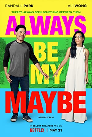 دانلود فیلم Always Be My Maybe 2019 همیشه شاید من باشم